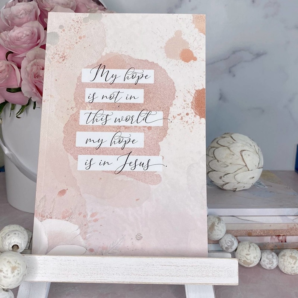 MY HOPE IS NOT IN THIS WORLD, MY HOPE IS IN JESUS- Christian notebook/home decor